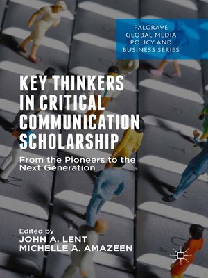 cover image of Key Thinkers in Critical Communication Scholarship